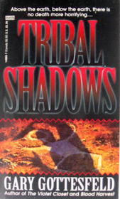 Tribal Shadows