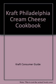 Kraft Philadelphia Cream Cheese Cookbook