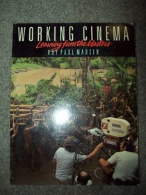 Working Cinema: Learning from the Masters