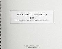 New Mexico in Perspective 2003: A Statistical View of the 