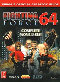 Fighting Force 64 : Prima's Official Strategy Guide