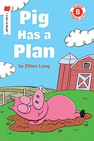 Pig Has a Plan (I Like to Read)