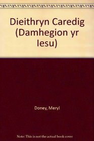 Dieithryn Caredig (Welsh Edition)