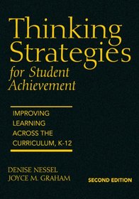 Thinking Strategies for Student Achievement: Improving Learning Across the Curriculum, K-12