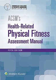 Acsm's Healthrelated Physical Fitness Assessment