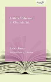 Letters Addressed to Clarinda, &c. (AccessAble Books)