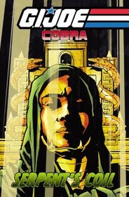 G.I. Joe: COBRA - Serpent's Coil (G. I. Joe (Graphic Novels))