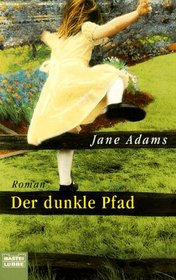 Der dunkle Pfad (The Greenway) (Mike Croft, Bk 1) (German Edition)