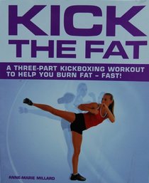 Kick the Fat