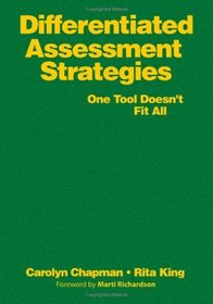 Differentiated Assessment Strategies : One Tool Doesn't Fit All