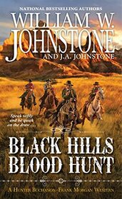 Black Hills Blood Hunt (A Hunter Buchanon-Frank Morgan Western)