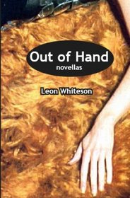 Out of Hand: Three Novellas