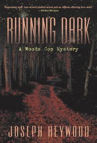 Running Dark (Woods Cop, Bk 4)