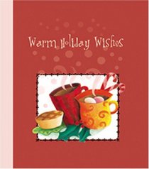 Warm Holiday Wishes (Christmas 2005 Daymakers)