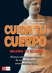 Cuida tu cuerpo (Spanish Edition)