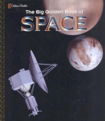 The Big Golden Book of Space (Golden Book)