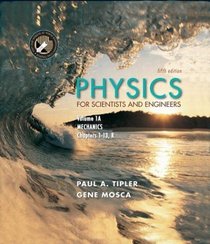 Physics for Scientists and Engineers, Fifth Edition : Volume 1A: Mechanics (Physics for Scientists and Engineers)