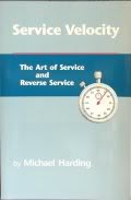 Service velocity: The art of service and reverse service