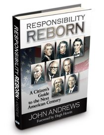 Responsibility Reborn: A Citizens Guide to the Next American Century