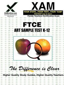 FTCE Art Sample Test K-12 (XAM FTCE)