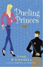 Dueling Princes: The Calypso Chronicles, Book 3 (Calypso Chronicles)