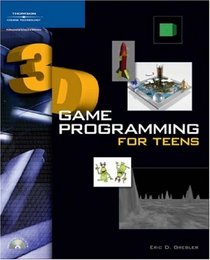 3D Game Programming for Teens (For Teens)