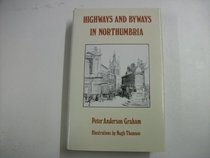 Highways and Byways in Northumbria