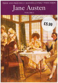 Jane Austen. Vol. 1 Pride and Prejudice / Mansfield Park / Persuasion