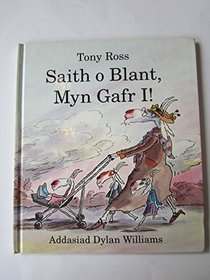 Saith O Blant, Myn Gafr I! (Welsh Edition)