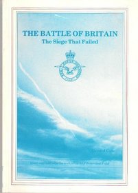 Battle of Britain; The Siege That Failed