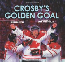 Crosby's Golden Goal [Hardcover]
