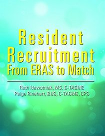 Resident Recruitment: From Eras to Match