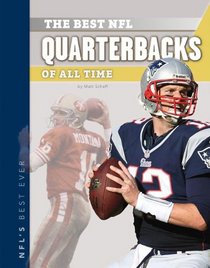 The Best NFL Quarterbacks of All Time (NFL's Best Ever)