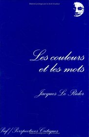 Les couleurs et les mots (Perspectives critiques) (French Edition)