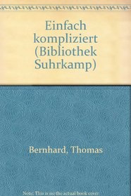 Einfach kompliziert (Bibliothek Suhrkamp) (German Edition)