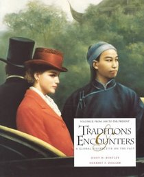 Traditions and Encounters:  A Global Perspective on the Past
