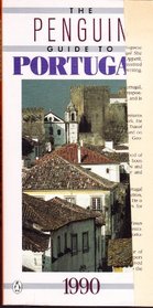 The Penguin Guide to Portugal 1990 (Travel Guide)