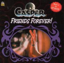 Friends Forever (Casper)