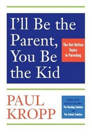 I'll Be the Parent, You Be the Kid