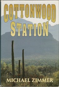 Cottonwood Station/Large Print (G K Hall Large Print Book Series)
