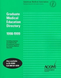 Graduate Medical Education Directory 1998-1999 (Serial)