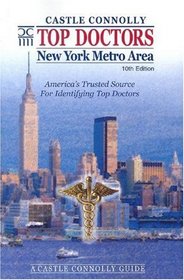 Top Doctors: New York Metro Area 10th Edition