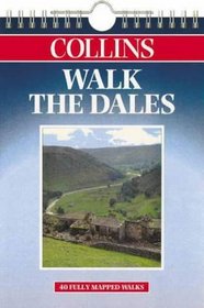 Walk the Dales (Walking Guide S.)