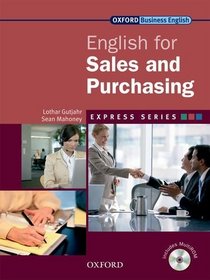 Express Series: English for Sales and Purchasing Student's Book and MultiROM: A Short, Specialist English Course