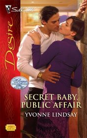 Secret Baby, Public Affair (Rogue Diamonds, Bk 2) (Silhouette Desire, No 1930)