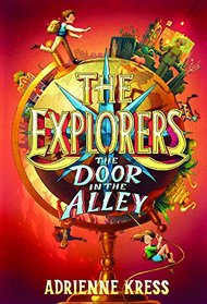 The Door In The Alley (Turtleback School & Library Binding Edition) (Explorers)