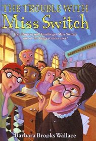 Trouble With Miss Switch (Miss Switch)