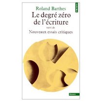 Degre Zero de l'ecriture (French Edition)
