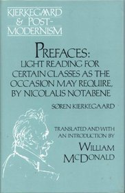 Prefaces: Light Reading for Certain Classes As the Occassion May Require, by Nicolaus Notabene (Kierkegaard and Postmodernism)