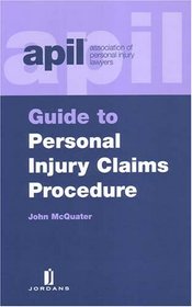 Apil Guide To Personal Injury Claims Procedure